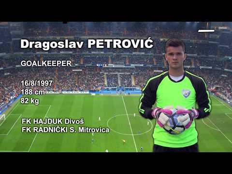DRAGOSLAV PETROVIC GOALKEEPER HIGHLIGHTS