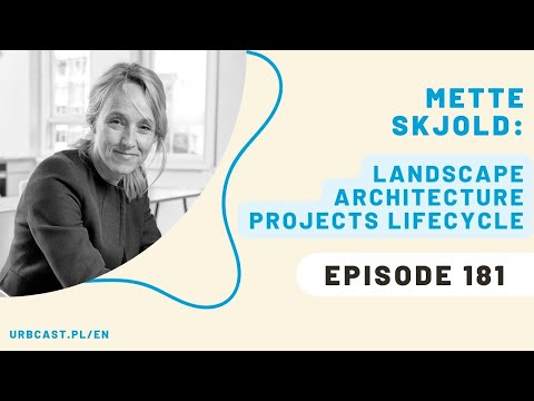 181: What is the lifecycle of landscape architecture projects? Mette ...