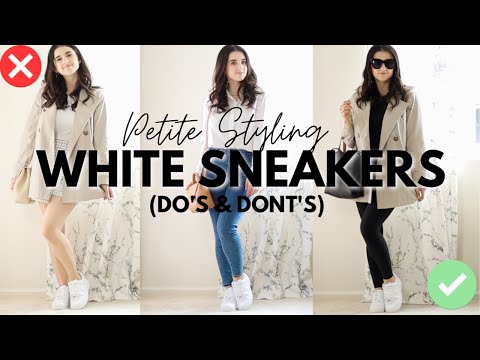 How To Style White Sneakers On A Petite Body Type!...