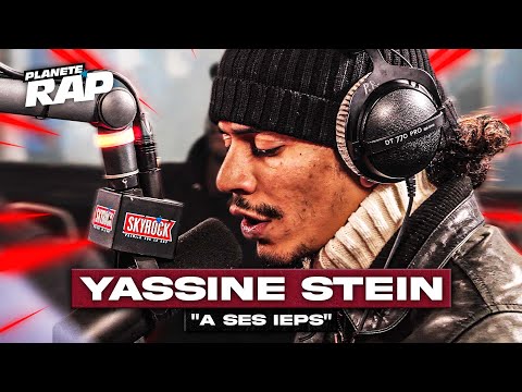 [EXCLU] Yassine Stein - À ses ieps #PlanèteRap