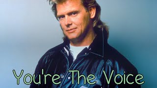 John Farnham - You&#39;re The Voice  - With Lyrics