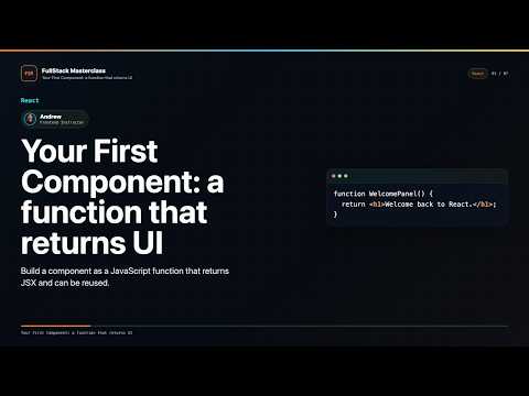 Your First Component A Function That Returns Ui Explained Fullstack Masterclass React Course