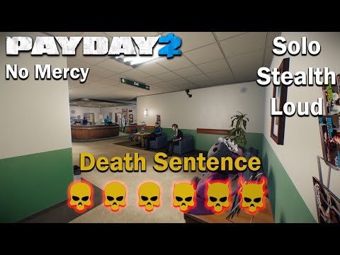 Payday 2 - No Mercy - (SOLO - STEALTH - LOUD) - DSOD
