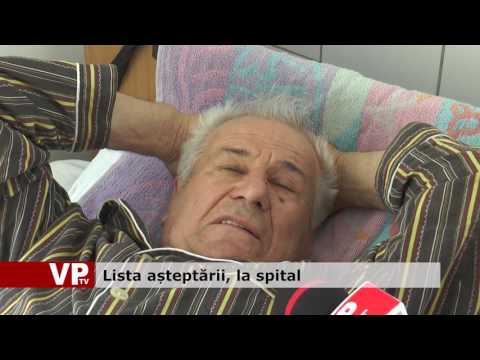Lista așteptării, la spital