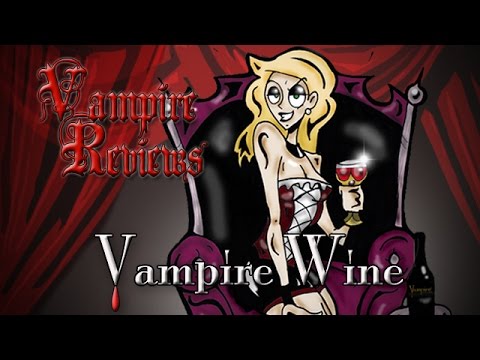 Vampire Reviews: Vampire Wine