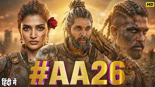 Download lagu #AA26 Full Movie Hindi Dubbed | Allu Arjun New Movie 2026 | New South Indian Action Movie 2026 mp3