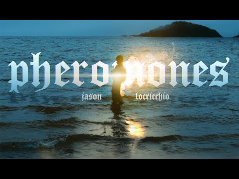 PHEROMONES - Jason LoCricchio (Official Music Video)