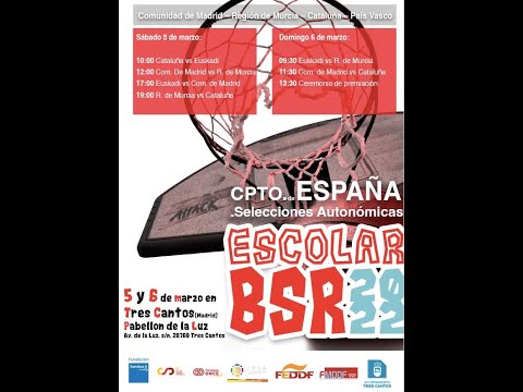 CAMPEONATO DE ESPAÑA BSR DE SELECCIONES AUTONÓMICAS ESCOLAR - SÁBADO MAÑANA