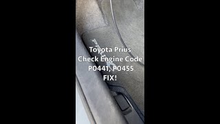 Toyota Prius Check Engine P0441 P0455 FIX