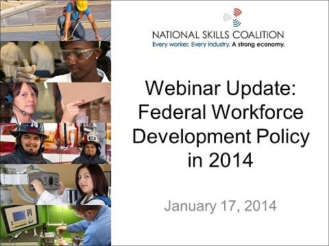 Federal Workforce Development Policy In 2014