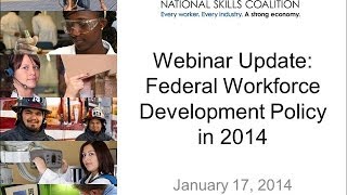 Federal Workforce Development Policy in 2014