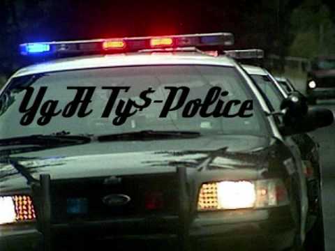 YG ft Ty$-Police