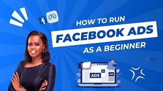 How to Run Facebook Ads in 2025 – Complete Beginners Guide
