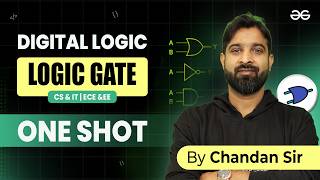 Digital Logic Complete Lecture | Logic Gate | For CS, IT & EE, ECE | GeeksforGeeks GATE 2027 Prep