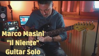 Marco Masini - Il niente - Mario Manzani Guitar Solo  Cover By Vincenzo Rizzuti