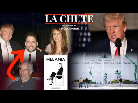 Trump, le film Melania et la connection Epstein | La Chute