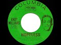 1963 HITS ARCHIVE: Hopeless - Andy Williams