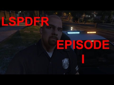 GTA V LSPDFR E01 - What are you doing!?