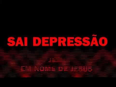Sai Depressão - Mattos Nascimento