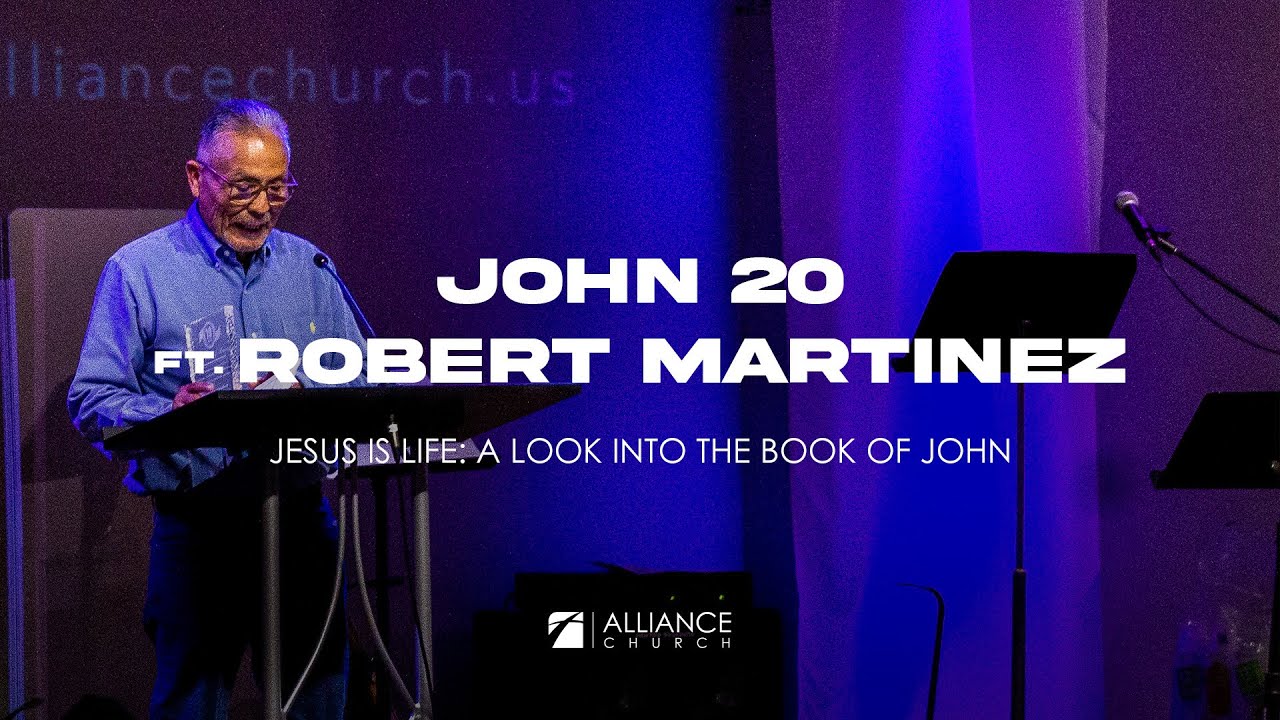 John 20 with Robert Martinez