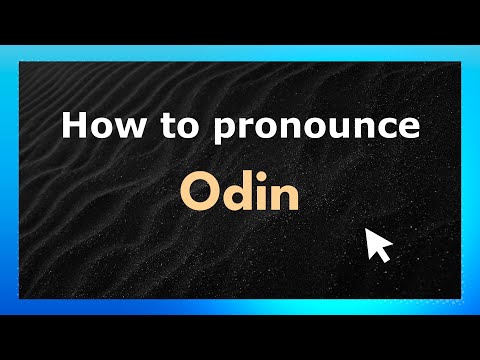 How to pronounce Odin