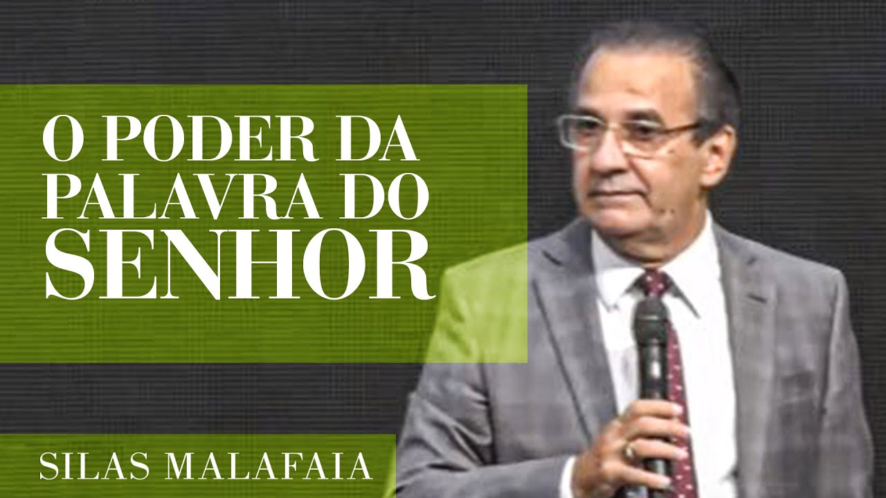 Pastor Silas Malafaia - O poder da Palavra do Senhor