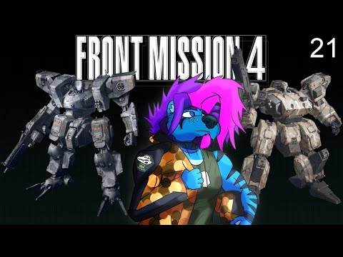 Audio Trouble, Check Description (Let's Play Front Mission 4 Ep. 21)
