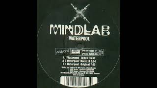 Mindlab – Waterpool (Remix II)