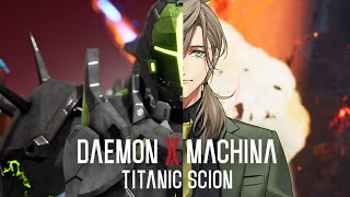 【DAEMON X MACHINA TITANIC SCION /ネタバレ有】パワードスーツって良くてぇ…【オリバー・エバンス/にじさんじ】