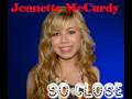 So Close Jennette Mccurdy