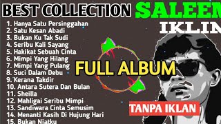 Download lagu Best of saleem iklim lagu malaysia terpopuler 90an full album tanpa iklan  mp3 Download lagu Best of saleem iklim lagu malaysia terpopuler 90an full album tanpa iklan  mp3