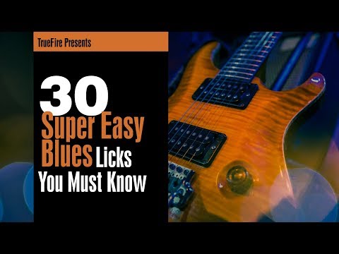 30 Super Easy Blues Licks - Intro