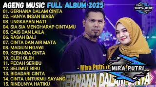 Download lagu GERHANA DALAM CINTA - HANYA INSAN BIASA - UNGKAPAN HATI - AGENG MUSIC  FULL ALBUM TERBARU 2025 mp3