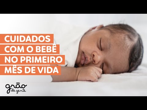 CUIDADOS NECESSÁRIOS COM O BEBÊ NO PRIMEIRO MÊS DE VIDA