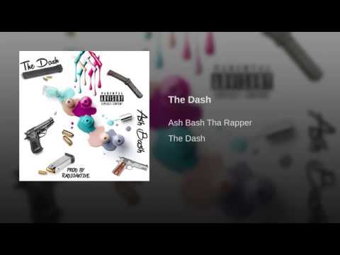 Ash Bash- The Dash