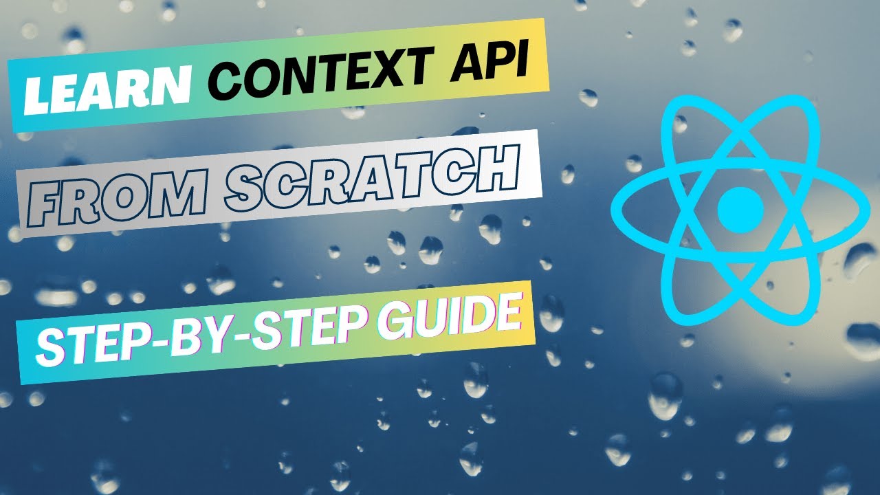 React Context API - Complete Guide