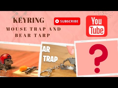 Keyring mouse trap and bear trap 🪤🪤 build