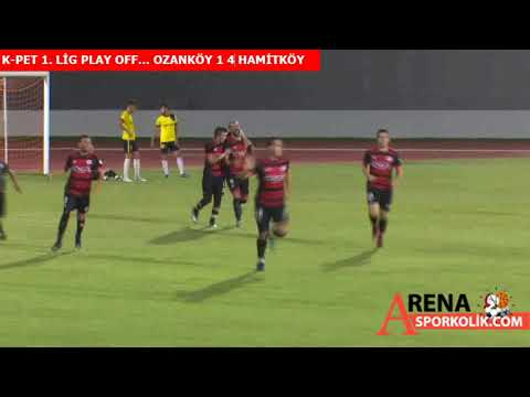 K-PET 1.LİG PLAY OFF... OZANKÖY 1 4 HAMİTKÖY