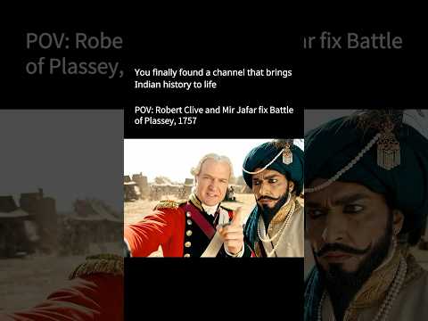 POV: Robert Clive and Mir Jafar fix Battle of Plassey, 1757 #youtubeshorts #shorts