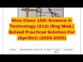 Nios Class 10th Science Technology 212 English Solved Practical Solution Apr Oct 2024 2025