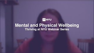Thriving at NYU: Mental and Physical Wellbeing