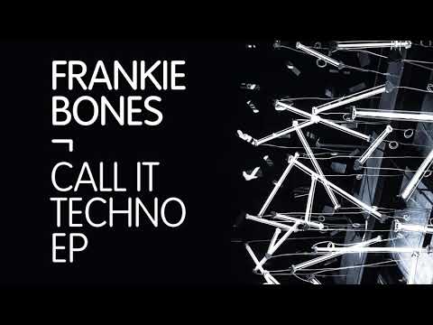 Frankie Bones - Call It Techno (Raito Remix) - Intec