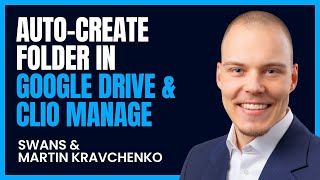 Auto-Create Folder in Google Drive on New Matter in Clio Manage