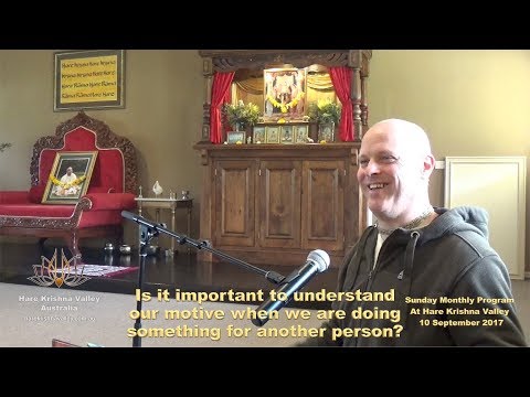 Is it important to understand our motive when we are doing something for another person?