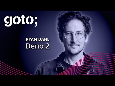 Deno 2 • Ryan Dahl • GOTO 2024