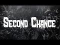 Shinedown Second Chance Lyrics