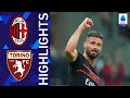 Milan 1-0 Torino | Giroud decide la sfida con i Granata | Serie A TIM 2021/22
