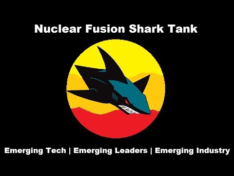 Nuclear Fusion Shark Tank - October Call - Horne Technologies & CFS - 10-22-19