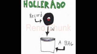 Hollerado - Reno Chunk
