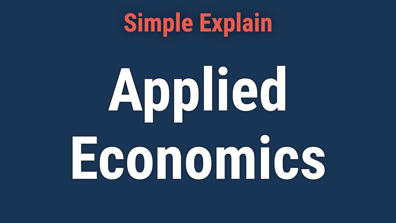 What Is Applied Economics?